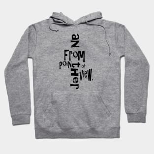 From another point of view. Hoodie